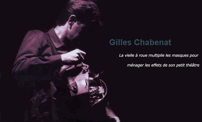 Gilles Chabenat - Vielle à Roue